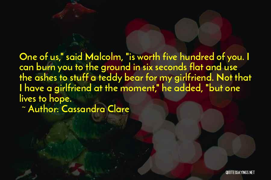 Love To My Girlfriend Quotes By Cassandra Clare