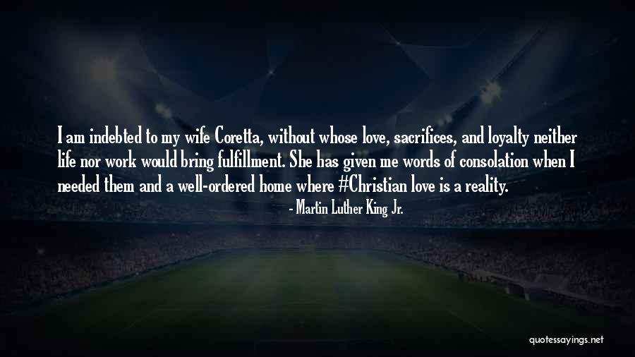Love To My Wife Quotes By Martin Luther King Jr. Love To My Wife Quotes By Martin Luther King Jr.