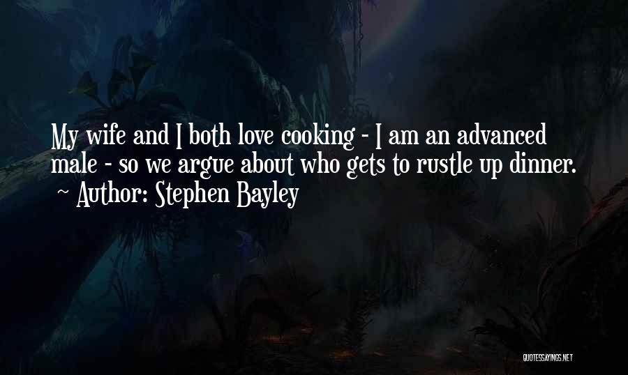 Love To My Wife Quotes By Stephen Bayley