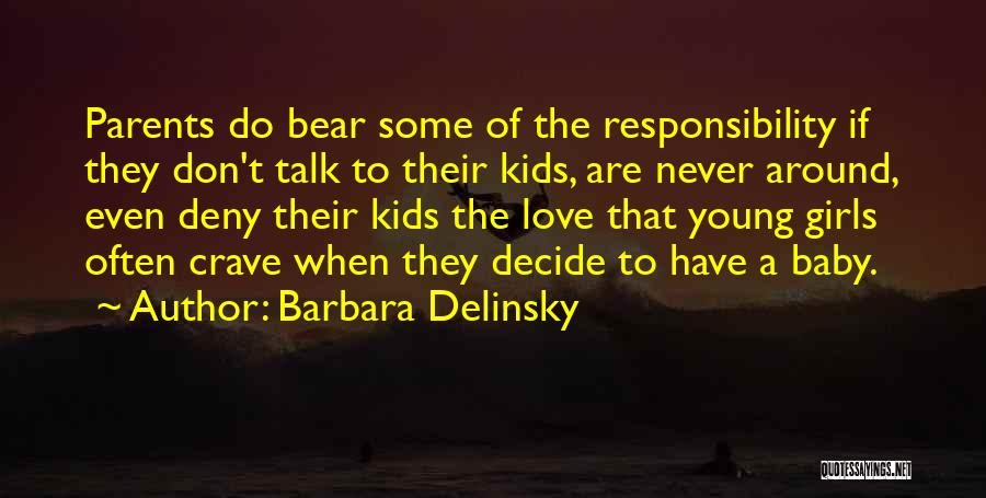 Love To Parents Quotes By Barbara Delinsky