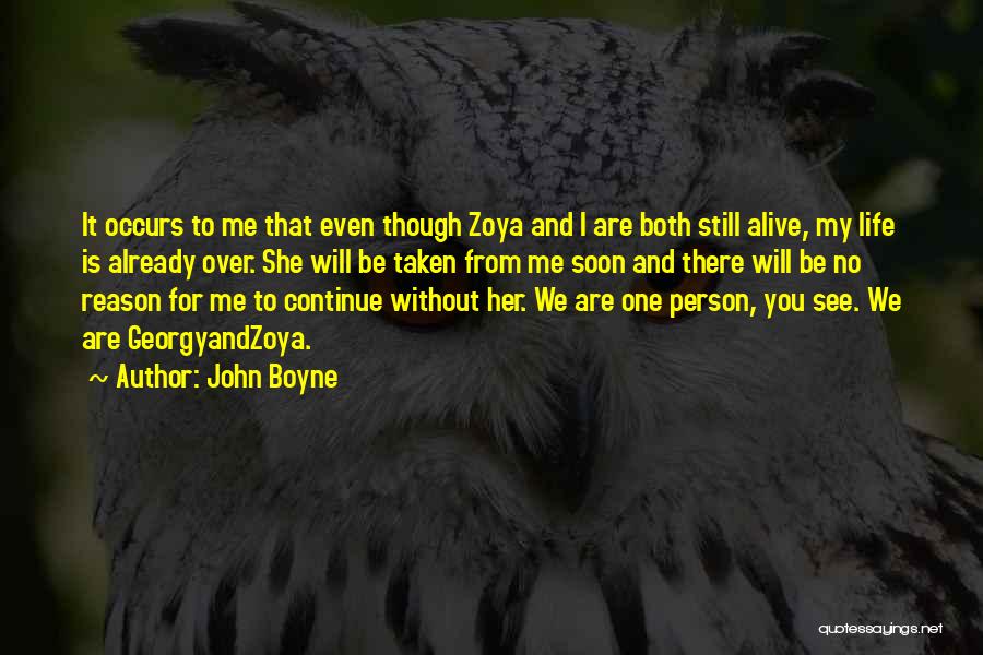 Love To See You Soon Quotes By John Boyne