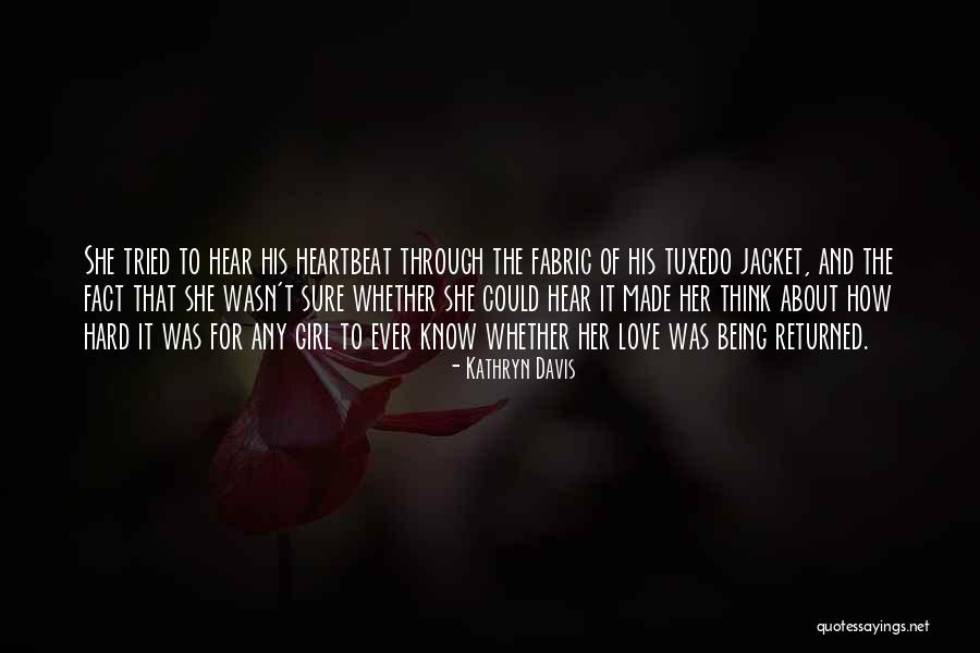 Love To Think About Quotes By Kathryn Davis Love To Think About Quotes By Kathryn Davis