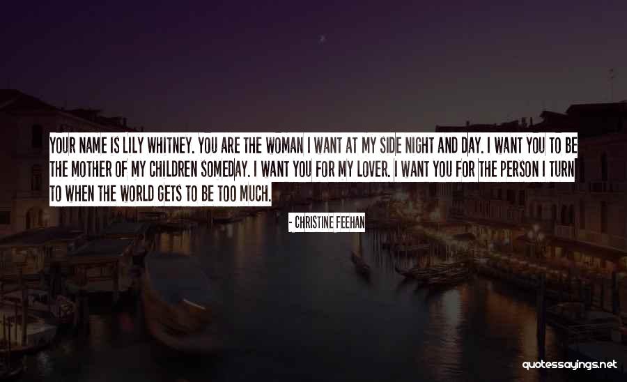 Love To Your Mother Quotes By Christine Feehan Love To Your Mother Quotes By Christine Feehan
