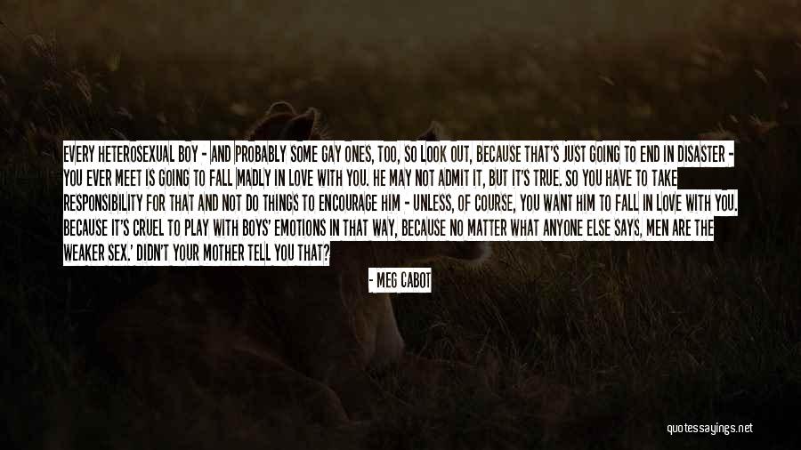 Love To Your Mother Quotes By Meg Cabot Love To Your Mother Quotes By Meg Cabot
