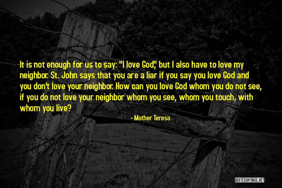 Love To Your Mother Quotes By Mother Teresa