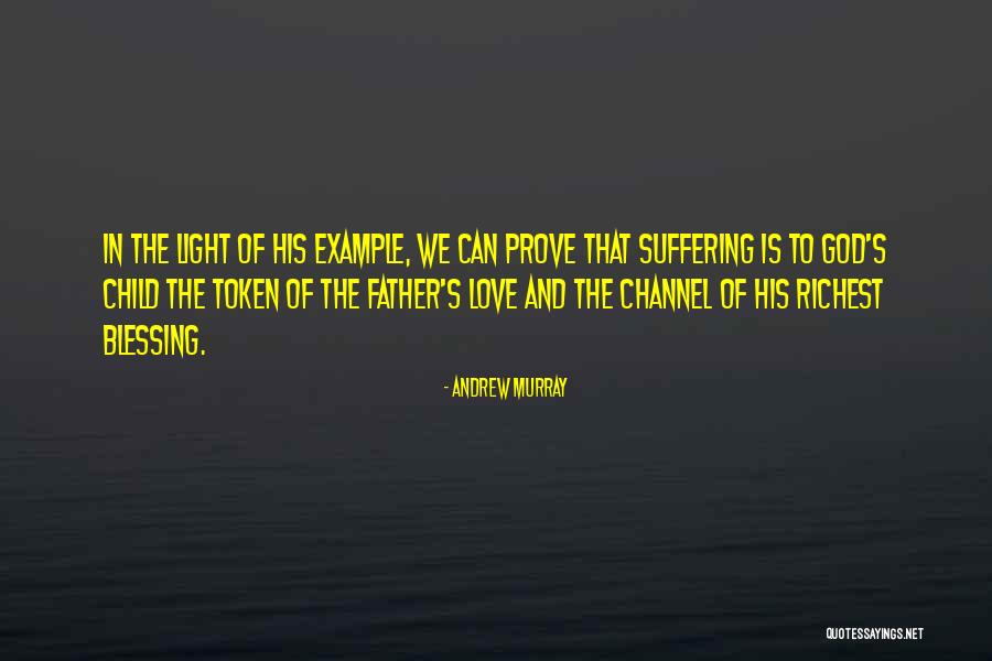 Love Token Quotes By Andrew Murray Love Token Quotes By Andrew Murray