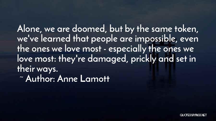 Love Token Quotes By Anne Lamott