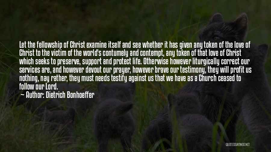 Love Token Quotes By Dietrich Bonhoeffer