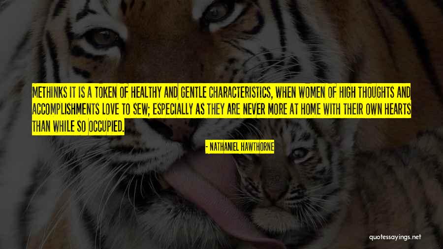 Love Token Quotes By Nathaniel Hawthorne Love Token Quotes By Nathaniel Hawthorne