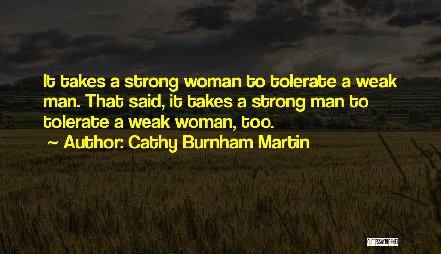 Love Tolerate Quotes By Cathy Burnham Martin