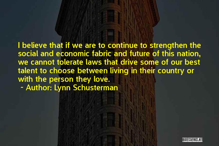 Love Tolerate Quotes By Lynn Schusterman