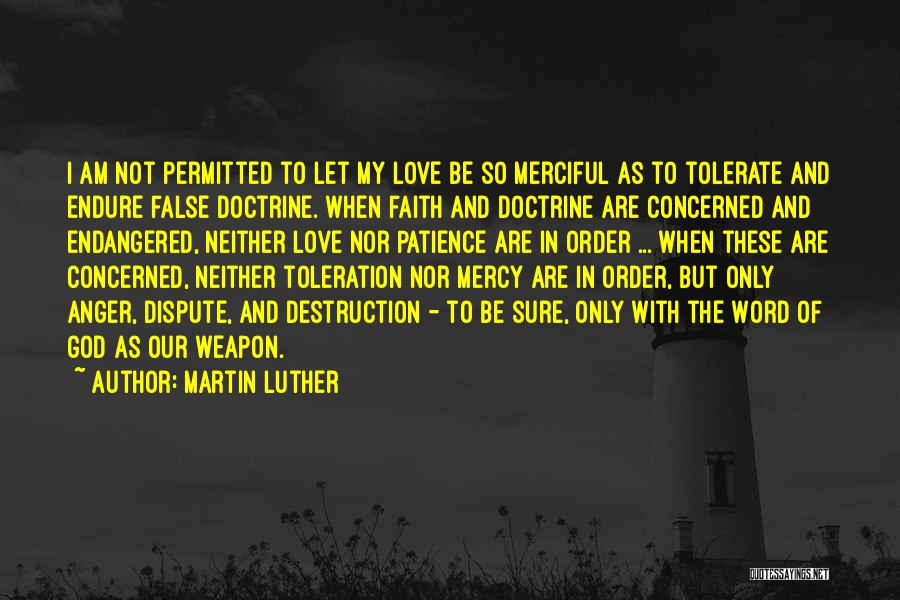 Love Tolerate Quotes By Martin Luther