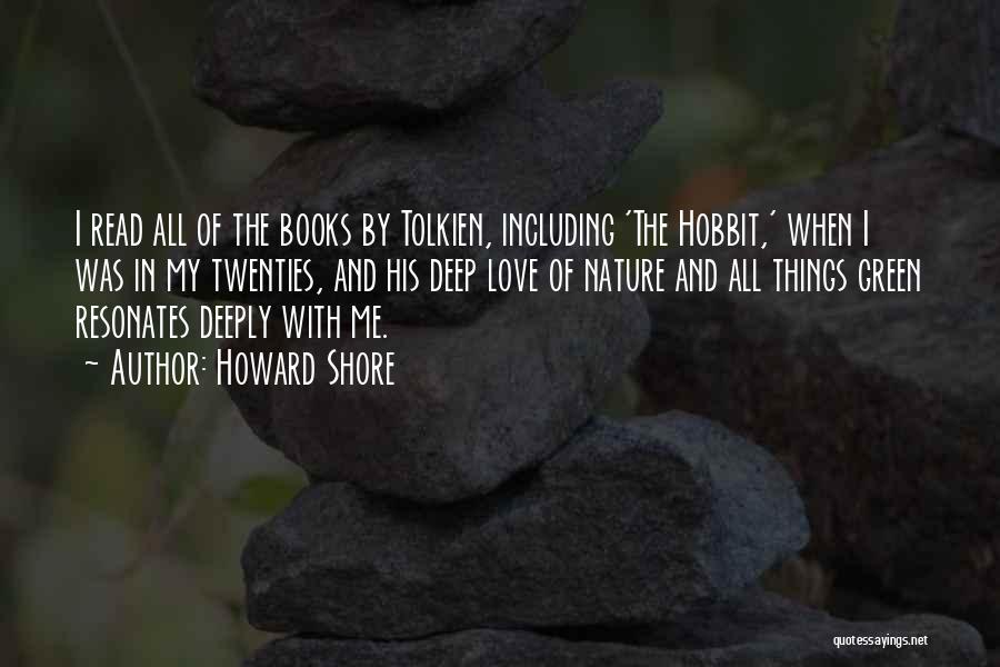 Love Tolkien Quotes By Howard Shore