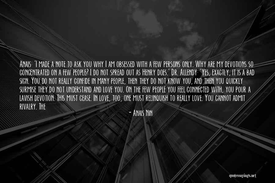 Love Too Quickly Quotes By Anais Nin Love Too Quickly Quotes By Anais Nin
