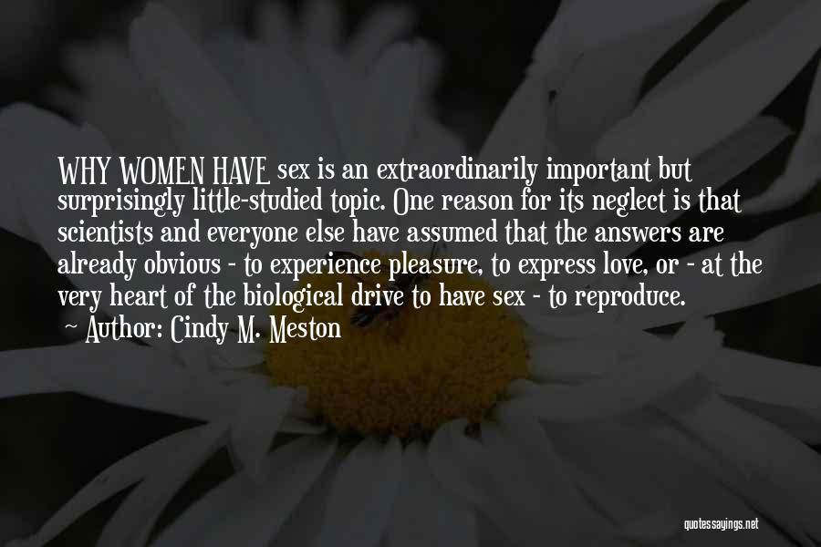 Love Topic Quotes By Cindy M. Meston