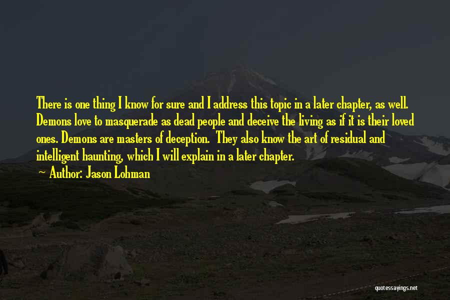 Love Topic Quotes By Jason Lohman