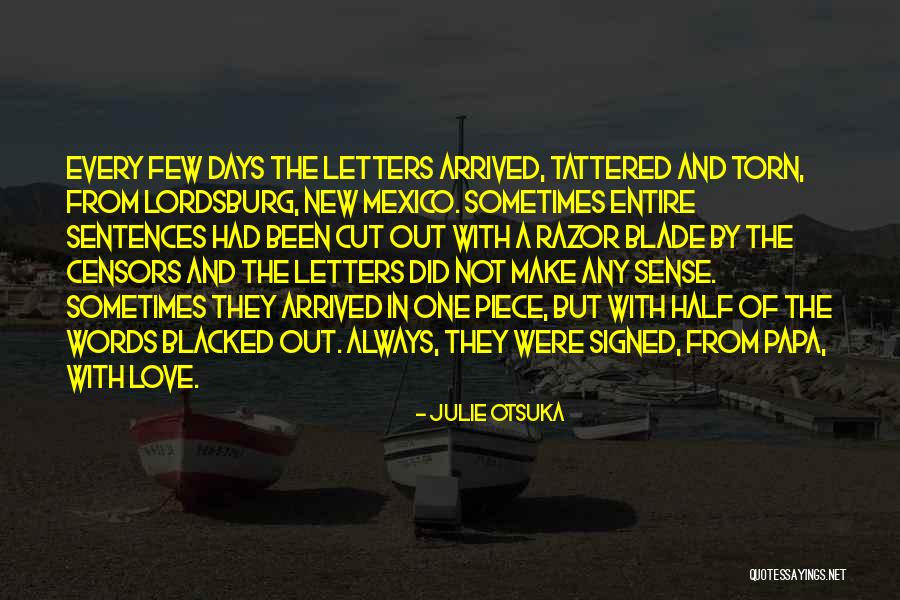 Love Torn Quotes By Julie Otsuka Love Torn Quotes By Julie Otsuka