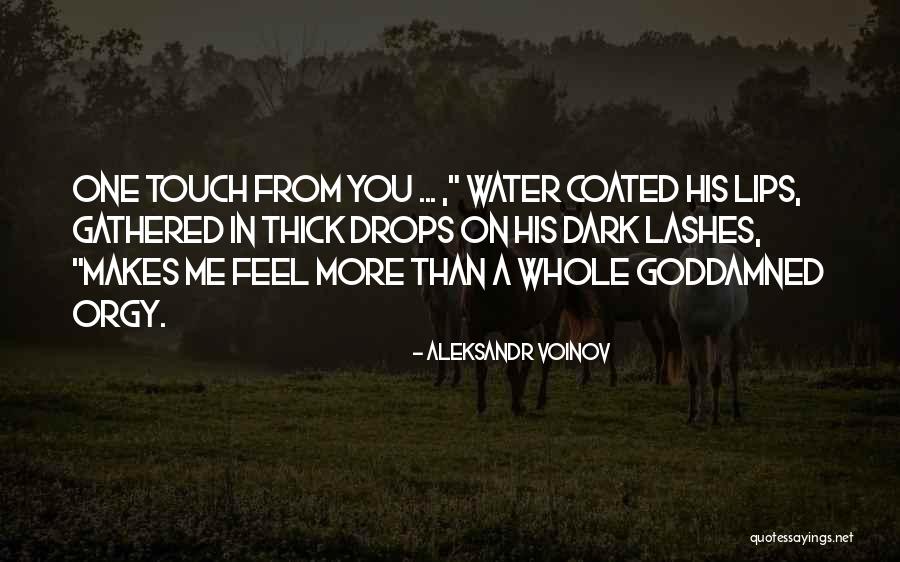 Love Touch Quotes By Aleksandr Voinov