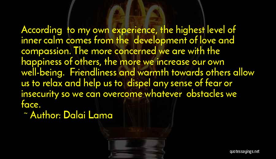 Love Towards Others Quotes By Dalai Lama