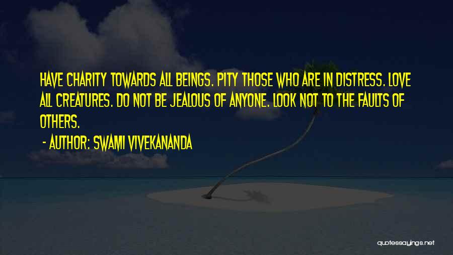 Love Towards Others Quotes By Swami Vivekananda