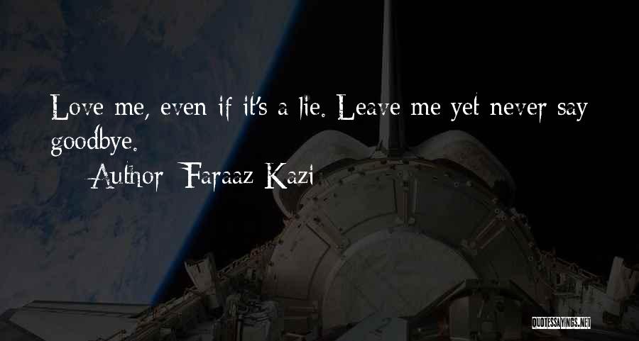 Love Tragic Quotes By Faraaz Kazi