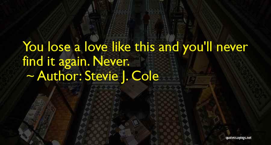 Love Tragic Quotes By Stevie J. Cole