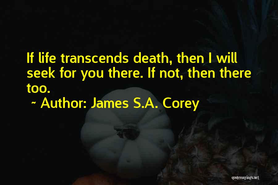 Love Transcends Death Quotes By James S.A. Corey
