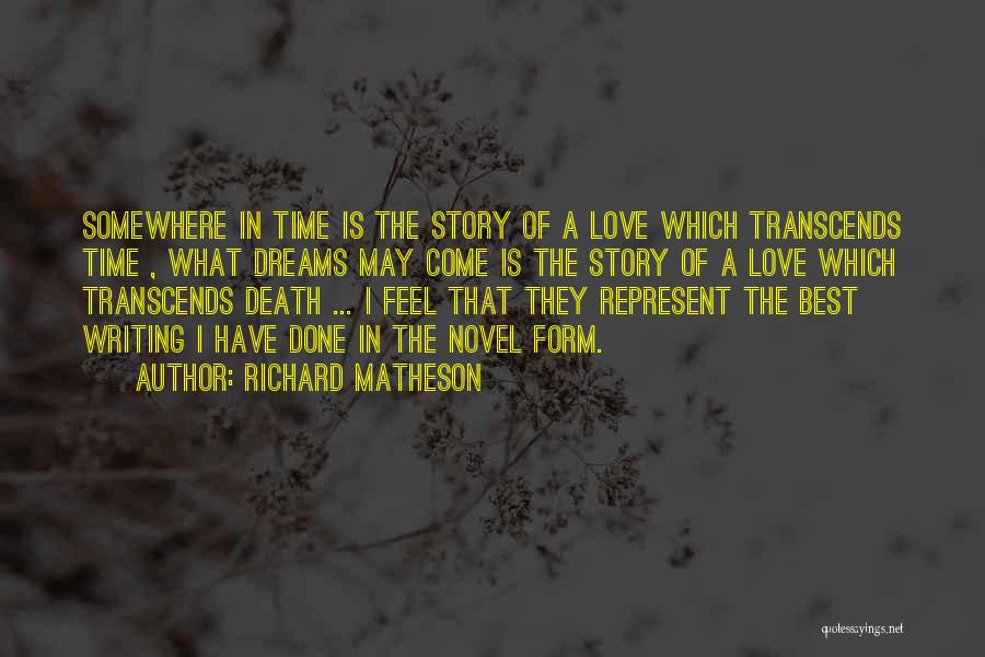 Love Transcends Death Quotes By Richard Matheson