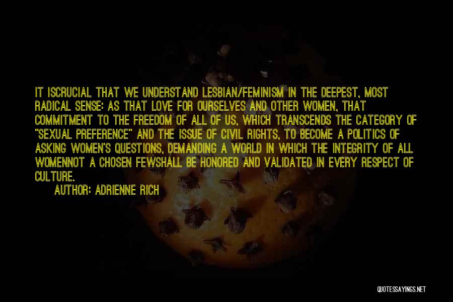 Love Transcends Quotes By Adrienne Rich