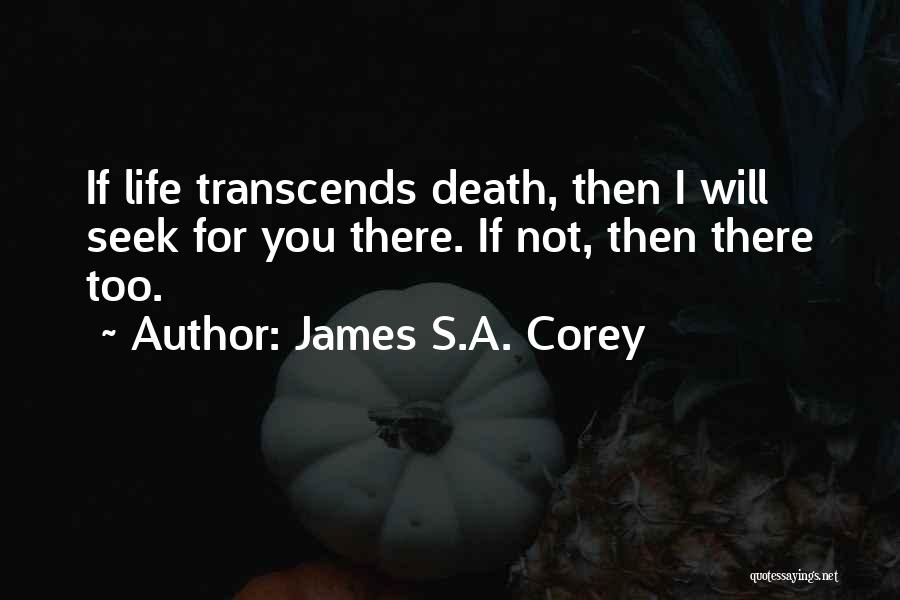 Love Transcends Quotes By James S.A. Corey