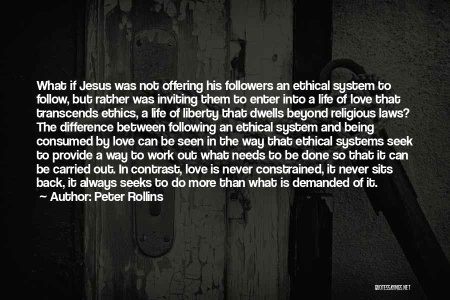 Love Transcends Quotes By Peter Rollins