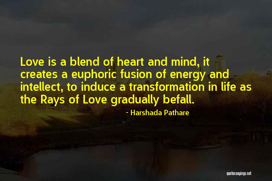 Love Transformation Quotes By Harshada Pathare Love Transformation Quotes By Harshada Pathare