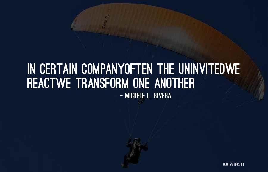 Love Transformation Quotes By Michele L. Rivera Love Transformation Quotes By Michele L. Rivera