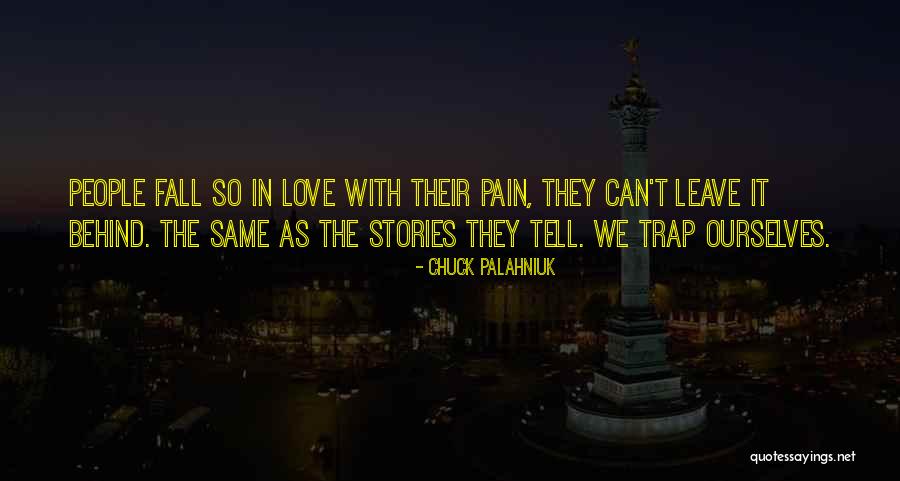 Love Trap Quotes By Chuck Palahniuk