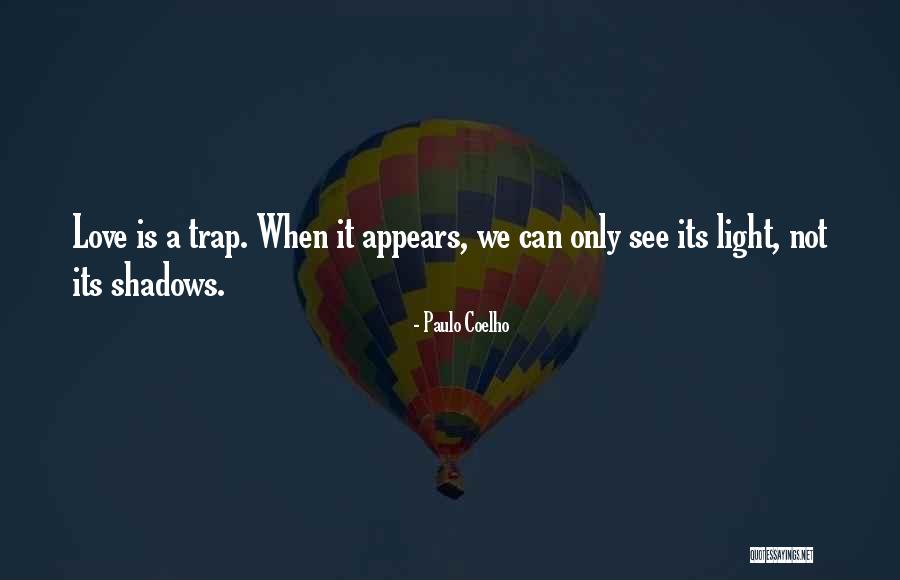 Love Trap Quotes By Paulo Coelho