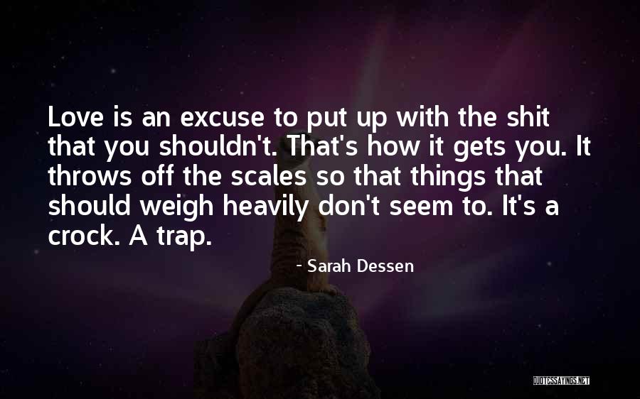 Love Trap Quotes By Sarah Dessen