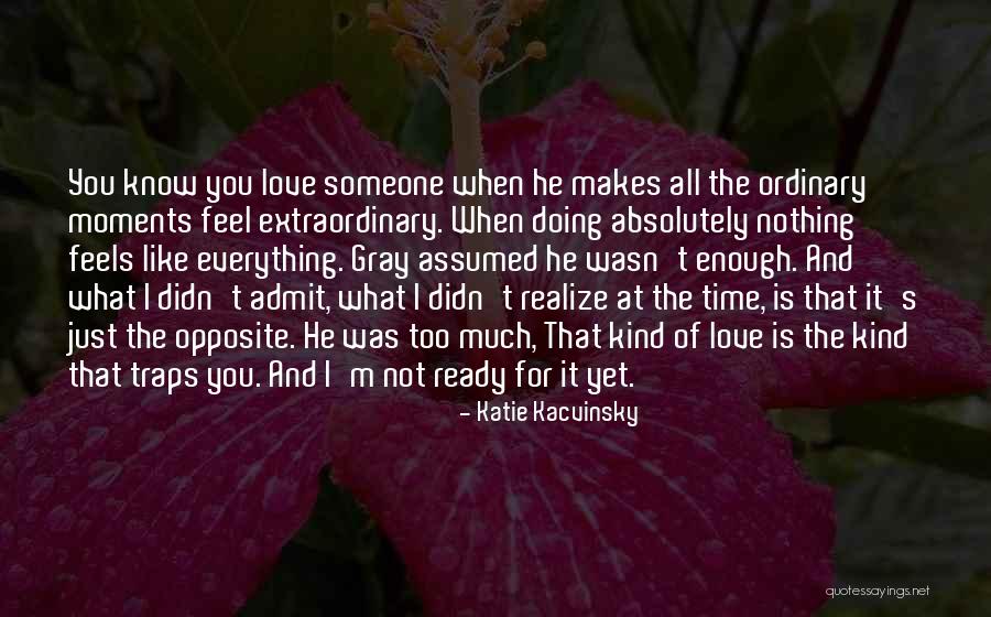 Love Traps Quotes By Katie Kacvinsky Love Traps Quotes By Katie Kacvinsky