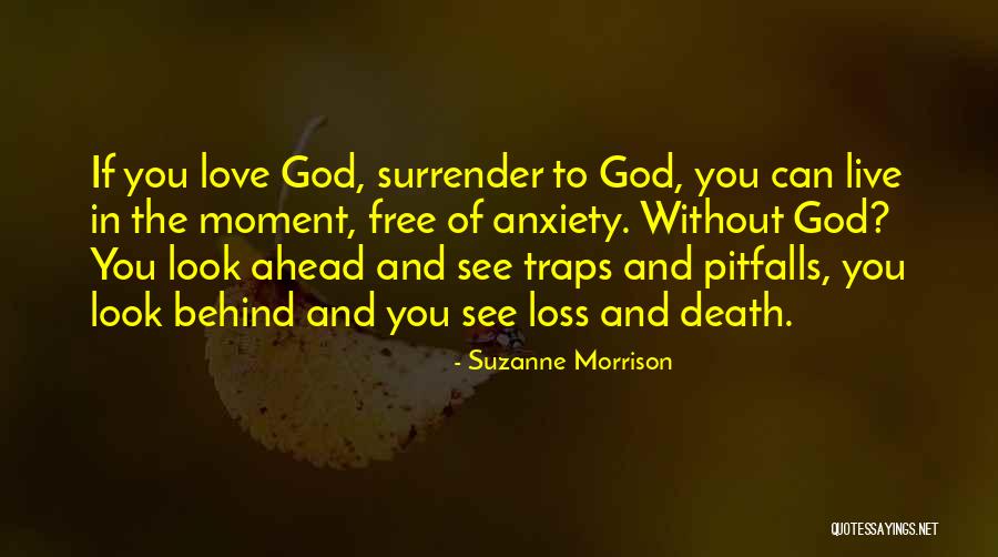 Love Traps Quotes By Suzanne Morrison Love Traps Quotes By Suzanne Morrison