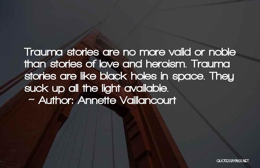 Love Trauma Quotes By Annette Vaillancourt