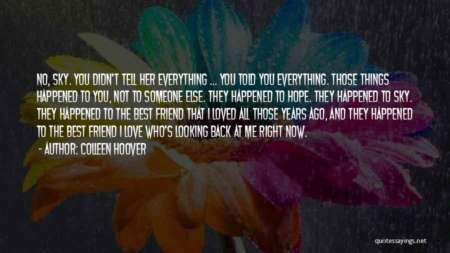 Love Trauma Quotes By Colleen Hoover