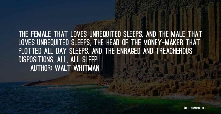 Love Treacherous Quotes By Walt Whitman