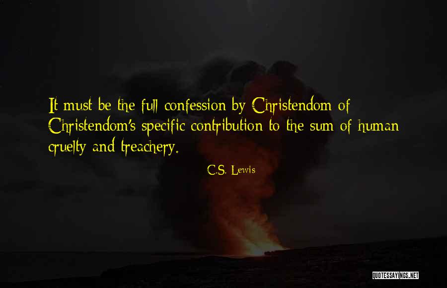 Love Treachery Quotes By C.S. Lewis Love Treachery Quotes By C.S. Lewis