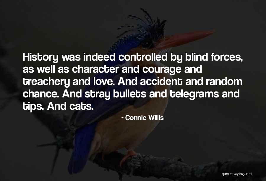 Love Treachery Quotes By Connie Willis Love Treachery Quotes By Connie Willis