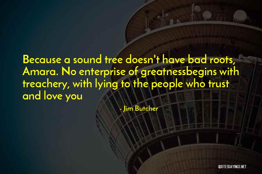 Love Treachery Quotes By Jim Butcher Love Treachery Quotes By Jim Butcher