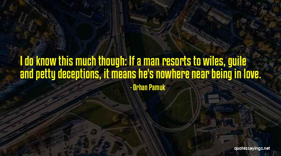 Love Treachery Quotes By Orhan Pamuk Love Treachery Quotes By Orhan Pamuk