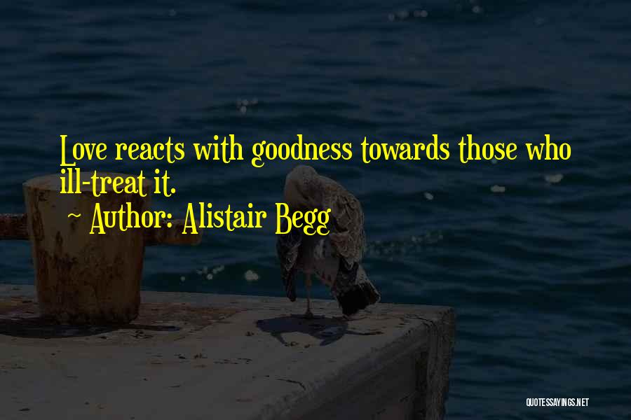 Love Treats Quotes By Alistair Begg