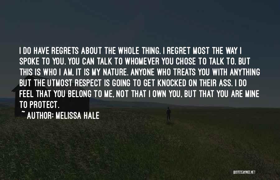 Love Treats Quotes By Melissa Hale