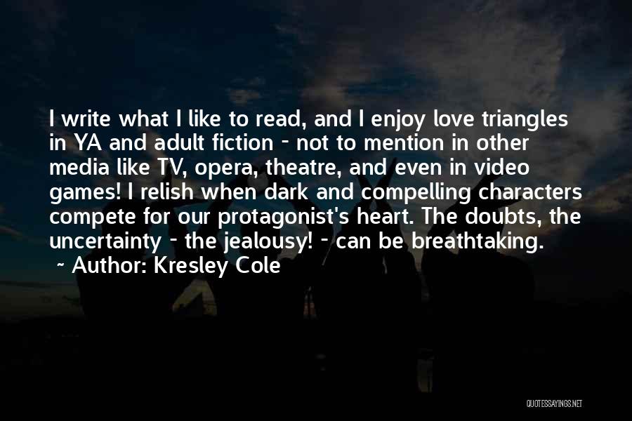 Love Triangles Quotes By Kresley Cole