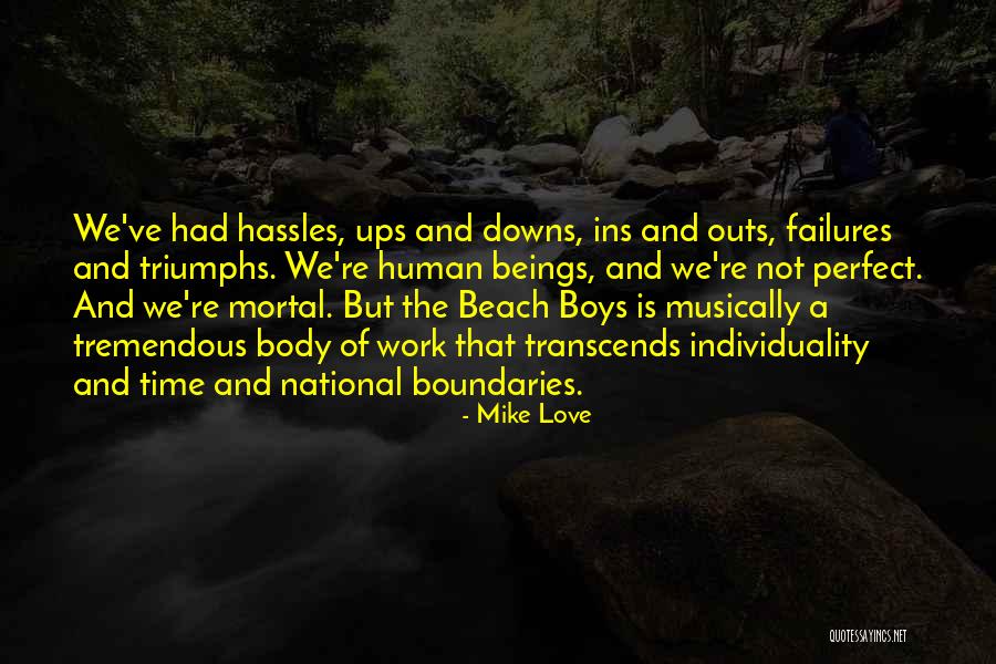 Love Triumphs Quotes By Mike Love