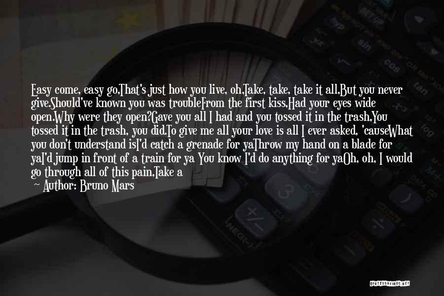 Love Trouble Quotes By Bruno Mars Love Trouble Quotes By Bruno Mars
